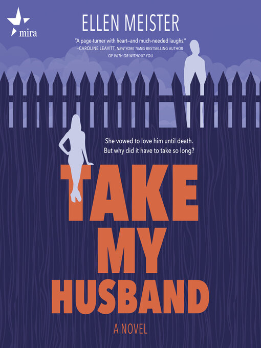 Title details for Take My Husband by Ellen Meister - Available